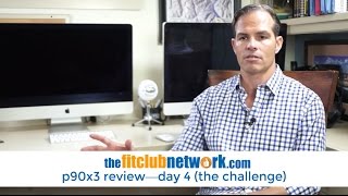 P90X3 REVIEW Day 4 The Challenge [upl. by Artus]