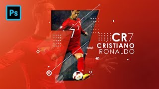 How to Create Epic Poster Design for Cristiano Ronaldo  Photoshop Tutorial [upl. by Maxma]