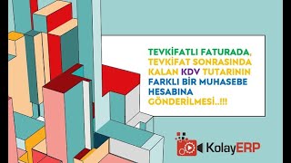 Tevkifatlı FaturadaTevkifat Sonrasında Kalan KDV Tutarının Farklı Muhasebe Hesabına Gönderilmesi [upl. by Leksehc]