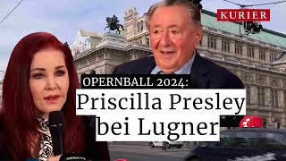 Opernball Richard Lugner präsentiert seinen Stargast Priscilla Presley [upl. by Wehrle]