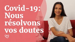 Covid19 Nous résolvons vos doutes [upl. by Doy]