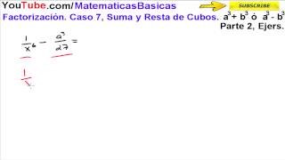 factorizacion caso 7 ejercicios Suma y resta de Cubos ejemplos Parte 2 matematicasbasicas [upl. by Ojyram]