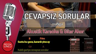 maNga  Cevapsız Sorular Akustik Karaoke amp Gitar Akor [upl. by Eenej]