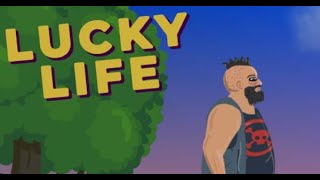 Lucky Life Full Gameplay Walkthrough [upl. by Oirrad]