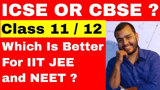 ICSE OR CBSE   Which Board Is Better ICSE OR CBSE  Which Board is better for IIT [upl. by Fishback]