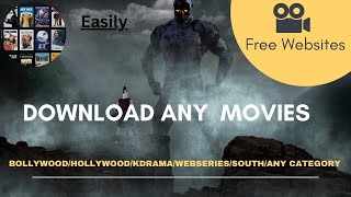 How to Download Any Movies Free Free Websites Hindi Dubbed Also [upl. by Hermosa]