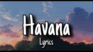 Dalliance  Havana Lyrics [upl. by Enovahs27]