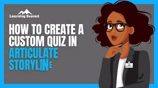 How to Create a Custom Quiz in Articulate Storyline 360 ArticulateStoryline360 [upl. by Kloster]