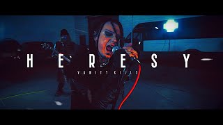 Vanity Kills  Heresy Official Music Video [upl. by Grane]