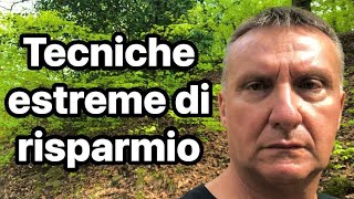 Tecniche estreme di risparmio [upl. by Renrut]