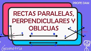 RECTAS PARALELAS PERPENDICULARES Y OBLICUAS  GEOMETRÍA [upl. by Eellah337]