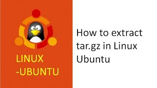 how to extract tar gz in linux unzip tar file linux extract targz files in ubuntu [upl. by Ingrid]