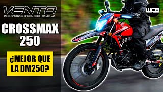 Vento CROSSMAX 250 🇲🇽  Doble propósito ¿BARATA y COMPLETA  Reseña 2023 [upl. by Waldron]