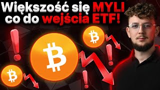 OSTRZEŻENIE KAŻDY MYLI SIĘ CO DO BITCOIN ETF 10 STYCZNIA [upl. by Pru]