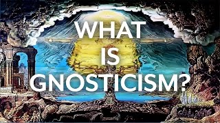 Gnosticism and the Early Church [upl. by Welsh]