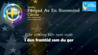 1991 Carola  quotFångad Av En Stormvindquot Sweden  Karaoke version [upl. by Prunella470]