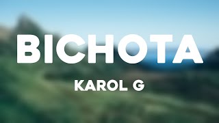 BICHOTA  Karol G Lyrics [upl. by Hazeghi]