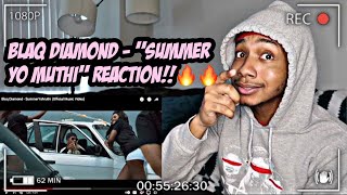 Blaq Diamond  SummerYoMuthi Official Music Video REACTION👀🔥🔥🔥 [upl. by Nnael]