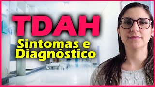 TDAH sintomas diagnóstico e tratamento [upl. by Markland]