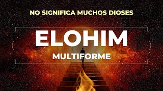 ELOHIM es la MULTIFORME TEOFANÍA de Dios [upl. by Thunell]