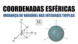 Como Usar Coordenadas Esféricas Para Calcular Integrais Triplas [upl. by Wang]