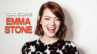 Todo sobreEmma Stone [upl. by Zzaj]