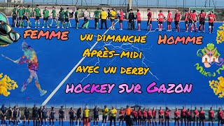 UN DIMANCHE AU HOCKEY SUR GAZON encore un derby [upl. by Rehptosirhc]