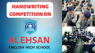 Handwriting Competition on Occasion of International Literacy Day  Al Ehsan English High School [upl. by Curkell891]