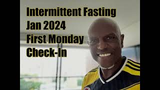 Intermittent Fasting Jan 2024 [upl. by Enelloc]