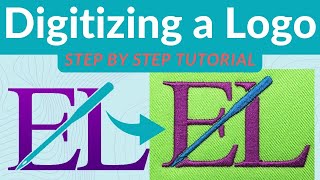 Digitizing a Simple Logo for Machine Embroidery  Step by Step Tutorial [upl. by Gizela]