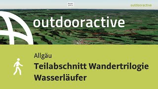 Wanderung im Allgäu Teilabschnitt Wandertrilogie Wasserläufer [upl. by Assirok183]