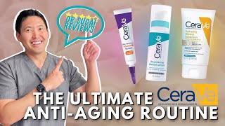 The Ultimate CeraVe AntiAging Skincare Routine Dermatologist Reviews [upl. by Nalced682]