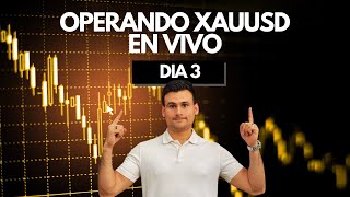 Operando en vivo XAUUSD  Día 3 [upl. by Fabian]