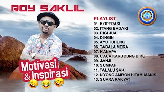 Roy Saklil  Lagu  Lagu Inspiratif  Motivasi Hidup Yang Mengubah Nasib  Official Music Video [upl. by Neersan639]