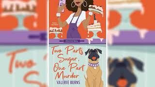 Two Parts Sugar One Part Murder by Valerie Burns ☕📚 Cozy Mysteries Audiobook [upl. by Abil]