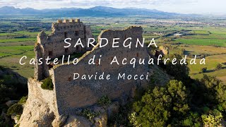 CASTELLO DI ACQUAFREDDA di Davide Mocci 4k CASTELLI DELLA SARDEGNA  SILIQUA  davidemocci [upl. by Norvol305]