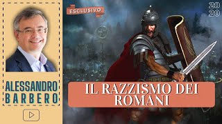 Il Razzismo dei Romani  Alessandro Barbero 2020 [upl. by Eki]