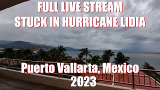 LIVE  Stuck in Hurricane Lidia 2023  Mexico Puerto Vallarta [upl. by Ayotak955]