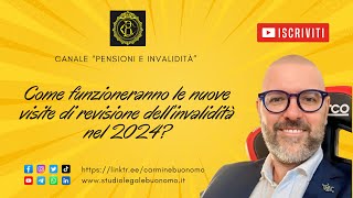 Come funzioneranno le nuove visite di revisione dell’invalidità nel 2024 [upl. by Ueihttam]