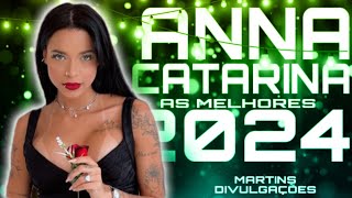 ANNA CATARINA ATUALIZOU BB 😻FEVEREIRO 2024 SELEÇÃO DAS MELHORES SOFRÊNCIA EM DOBRO [upl. by Hedy]