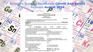 Rezolvare Subiecte Bacalaureat Chimie Anorganică  Sesiunea August 2024 [upl. by Azilef]