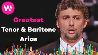 The 10 Most Popular Tenor amp Baritone Arias  by Pavarotti Rolando Villazón Jonas Kaufmann [upl. by Manchester379]