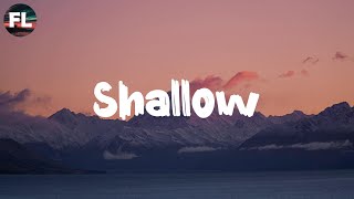 Shallow  Lady Gaga  Lyrics [upl. by Chrisse]