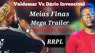 RRPL Valdemar Vs Dário Invencível  Meias Finas Mega Trailer Melhores Barras [upl. by Itsud380]