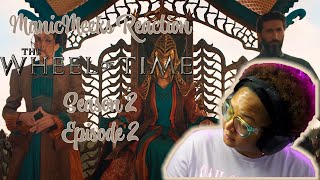 Wheel of Time Season 2 Episode 2 Reaction  EVERYONE IS DOING WHAT THEY NOT SUPPOSED TO [upl. by Enomrej]