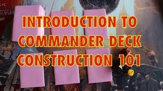 MTG  Introduction To Commander Deck Construction  How To Build EDH [upl. by Rolyt]