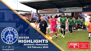 HIGHLIGHTS  Stratford Town v Halesowen 030224 [upl. by Nogas]