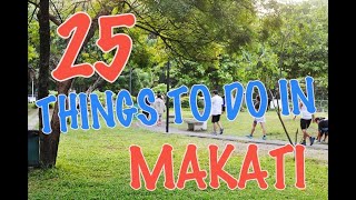 Top 25 Things To Do In Makati The Philippines [upl. by Wilburt]