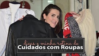 Como eu cuido das minhas roupas  Seda couro casacos lenços e mais [upl. by Korb182]