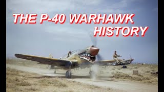 The Curtiss P40 Warhawk  Kittyhawk History and Development  WWII DOCUMENTARY [upl. by Aneerak]